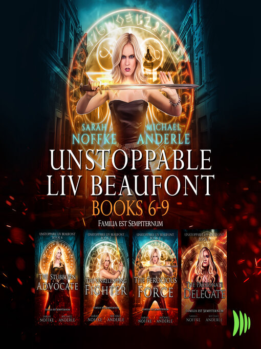 Title details for Unstoppable Liv Beaufont Books 6-9 by Sarah Noffke - Available